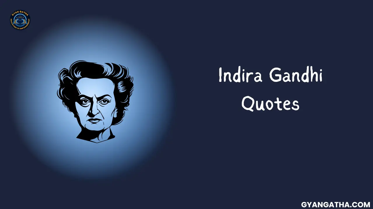 Indira Gandhi Quotes