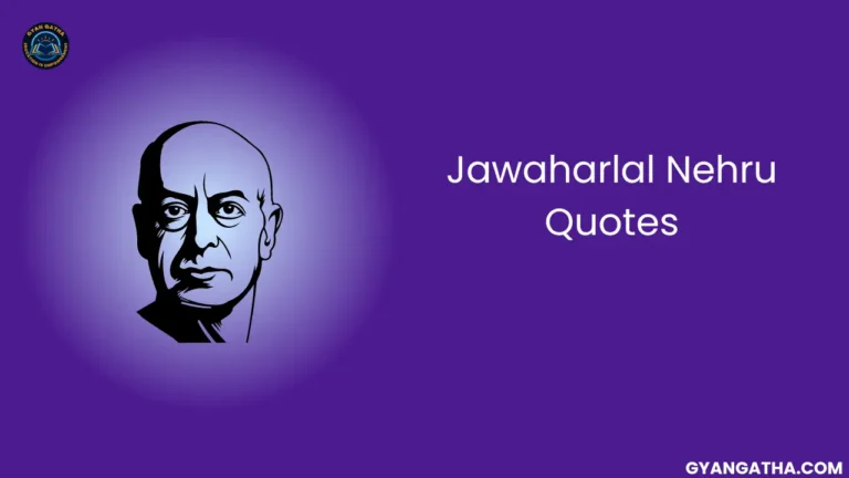 Jawaharlal Nehru Quotes