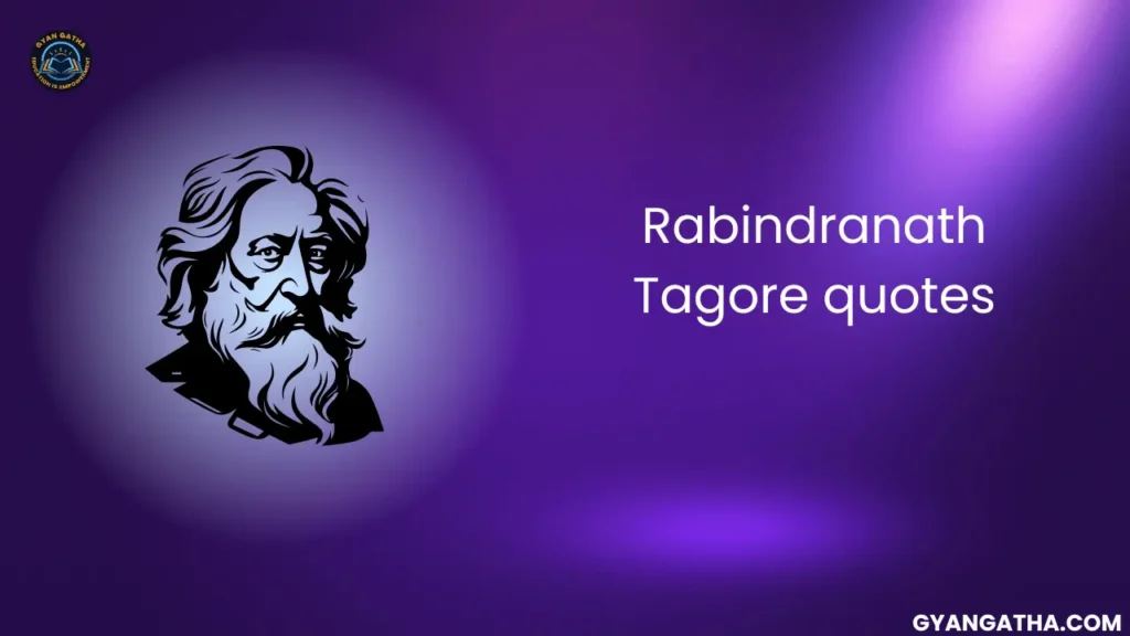 Top Rabindranath Tagore Quotes