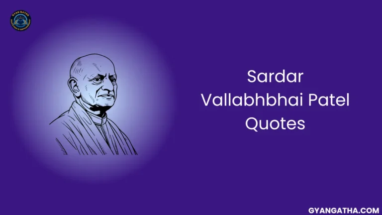 Sardar Vallabhbhai Patel Quotes