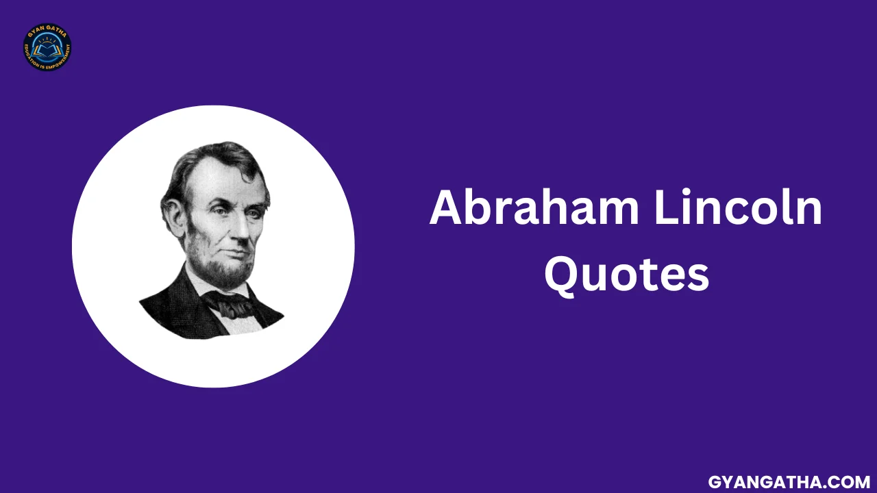 Abraham Lincoln Quotes