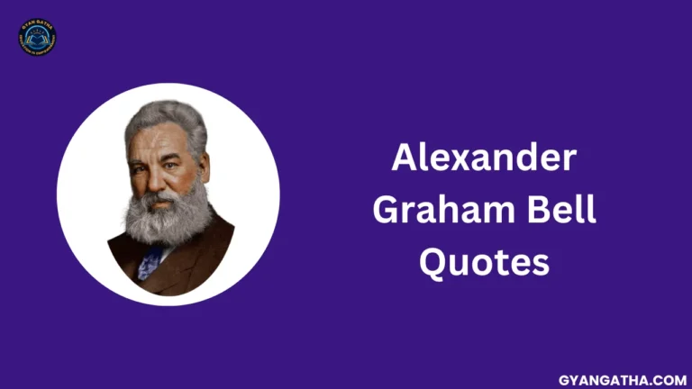 Alexander Graham Bell Quotes