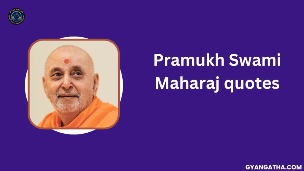 Pramukh Swami Maharaj quotes