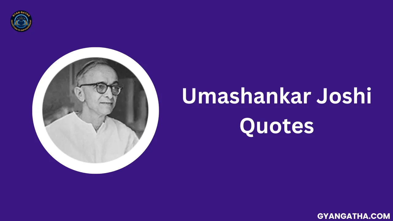 Quotes by Umashankar Joshi