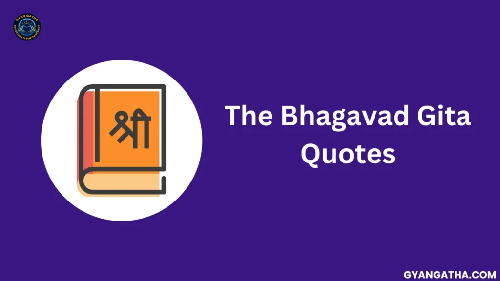 The Bhagavad Gita Quotes