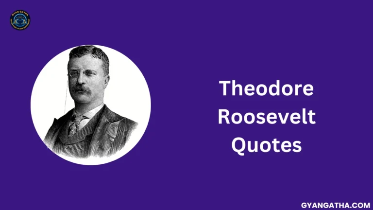 Theodore Roosevelt Quotes