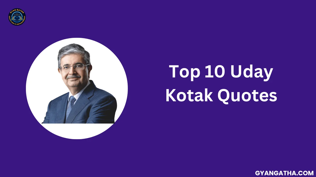 Top 10 Uday Kotak Quotes