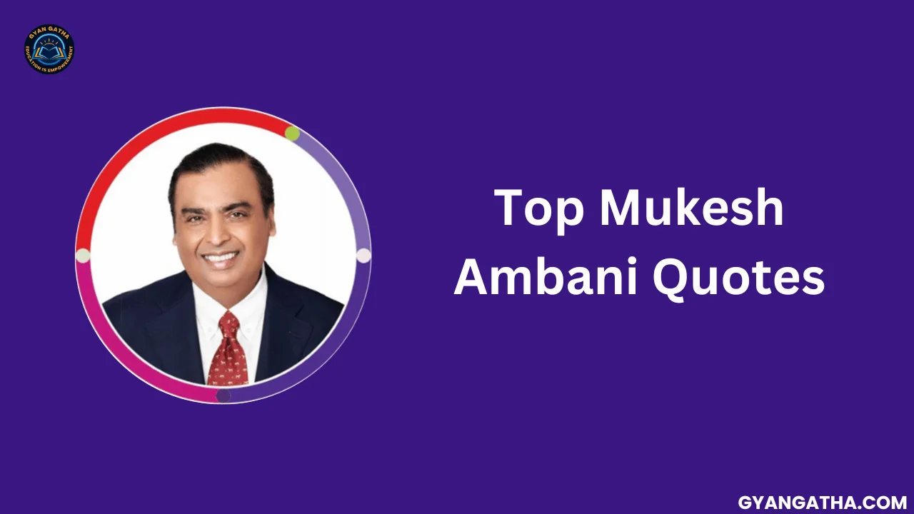 Top Mukesh Ambani Quotes