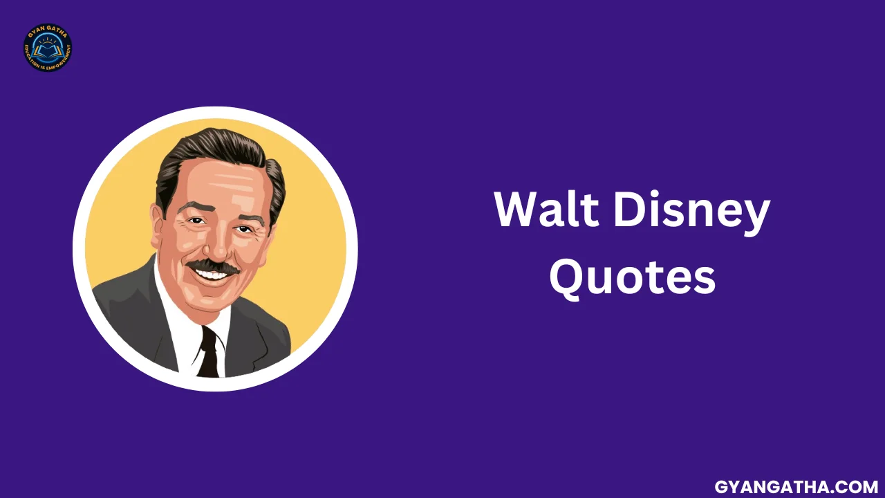 Walt Disney Quotes