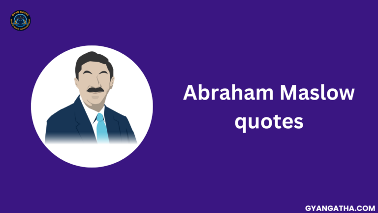 Abraham Maslow quotes