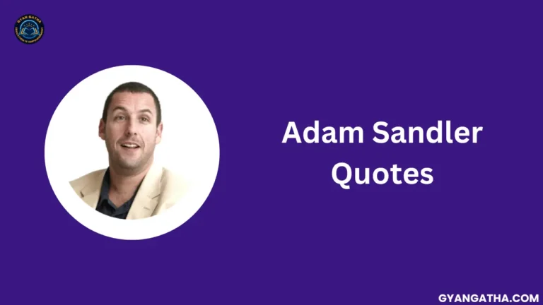 Adam Sandler Quotes